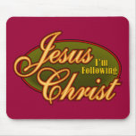 I'm Following Jesus Christ Mouse Pad