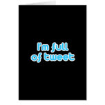 I'm full of tweet card