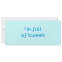 I'm full of tweet