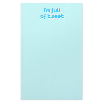 I'm full of tweet
