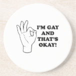 I'm gay and that's okay T-shirt Beverage Coasters