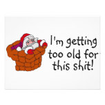 Im Getting Too Old For This Shit Personalized Invitation