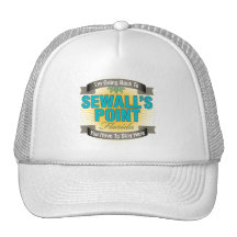 I'm Going Back To (Sewall's Point) Trucker Hat