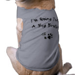 Im going to be a big brother - doggie tee