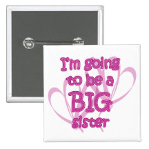 I'm going to be a Big Sister Button