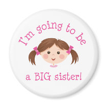 Im going to be a big sister - girl with brown hair fridge magnets