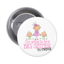 I'm Going to Be a Big Sister to TWINS Pinback Buttons