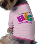 I'm Going To Be A Big Sister Tshirts