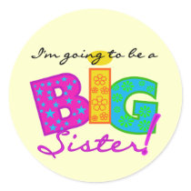 I'm Going To Be A Big Sister Tshirts
