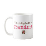I'm going to be a grandma T-shirt Mugs