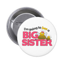 I'm Going to Bee a Big Sister T-shirt Buttons