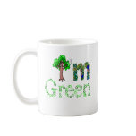 I'm Green Going Green Tree mugs