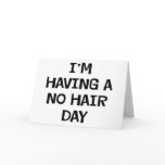 I'm Having No Hair