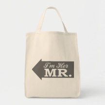 I'm Her Mr. (Gray Arrow) Tote Bags