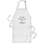 I'm Here To Teach Art Not To Babysit Apron