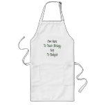 I'm Here To Teach Biology Not To Babysit Aprons