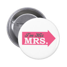 I'm His Mrs. (Hot Pink Arrow)