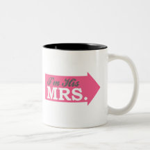 I'm His Mrs. (Hot Pink Arrow) Coffee Mugs