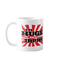 I'm Huge In Japan mugs