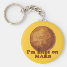 I'm Huge on Mars Martian Humour Key Chains