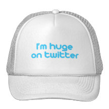 I'm huge on twitter hats
