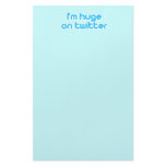 I'm huge on twitter stationery