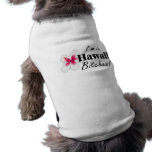 Im In Hawaii Bitches pet clothing