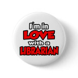 I'm In Love With A Librarian buttons
