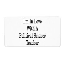 I'm In Love With A Political Science Teacher Custom Shipping Labels
