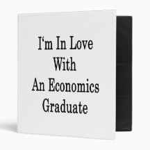 I'm In Love With An Economics Graduate 3 Ring Binder