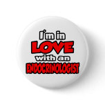 I'm In Love With An Endocrinologist buttons