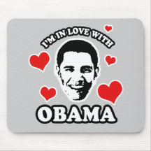 I'm in love with Obama Mouse Pads