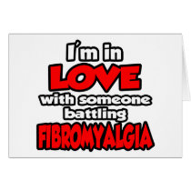 I'm In Love With Someone Battling Fibromyalgia