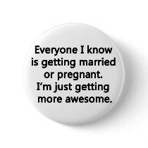 I'm just getting more awesome button