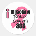 I'm Kicking Breast Cancer's Ass Round Stickers