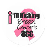 I'm Kicking Breast Cancer's Ass stickers