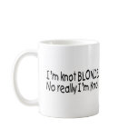 I'm Knot Blonde Really I'm Knot Mugs