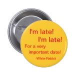 I'm late! buttons