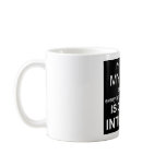 I'm Losing MY MIND Coffee Mugs