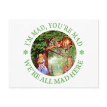 I'M MAD, YOU'RE MAD, WE'RE ALL MAD HERE!