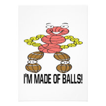 Im Made Of Balls Custom Announcements