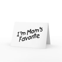 I'm Mom's Favourite