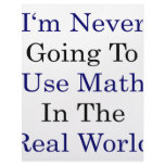 I'm Never Going To Use Math In The Real World letterhead