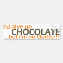 I'm No Quitter Bumper Stickers