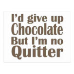 I'm No Quitter Post Card