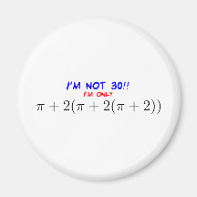 I'm not 30! magnets