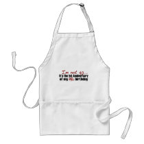 I'M Not 40 Aprons