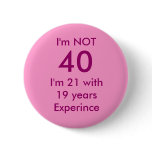 I'm NOT , 40, buttons
