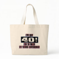 Im not 40! I'm 18 Canvas Bags