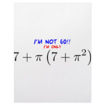 I'm not 60! I'm only 59.997425255 Personalized Letterhead